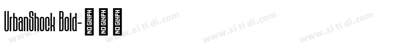 UrbanShock Bold字体转换 UrbanShock Bold字体转换